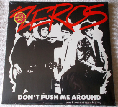 THE ZEROS - DON'T PUSH ME AROUND 70s SOCAL PUNK SINGLES, DEMOS, RARITIES CV LP