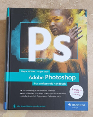 Adobe Photoshop: Das umfassende Standardwerk - 9. Auflage - 2022