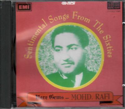 sentimental songs from the sixties  mohd. rafi . 1st edition  [ cd] emi  UK Made