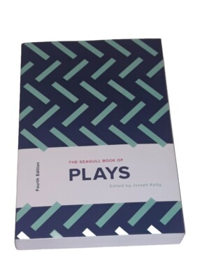 The Seagull Book of Plays by Joseph Kelly (2017, Trade Paperback)