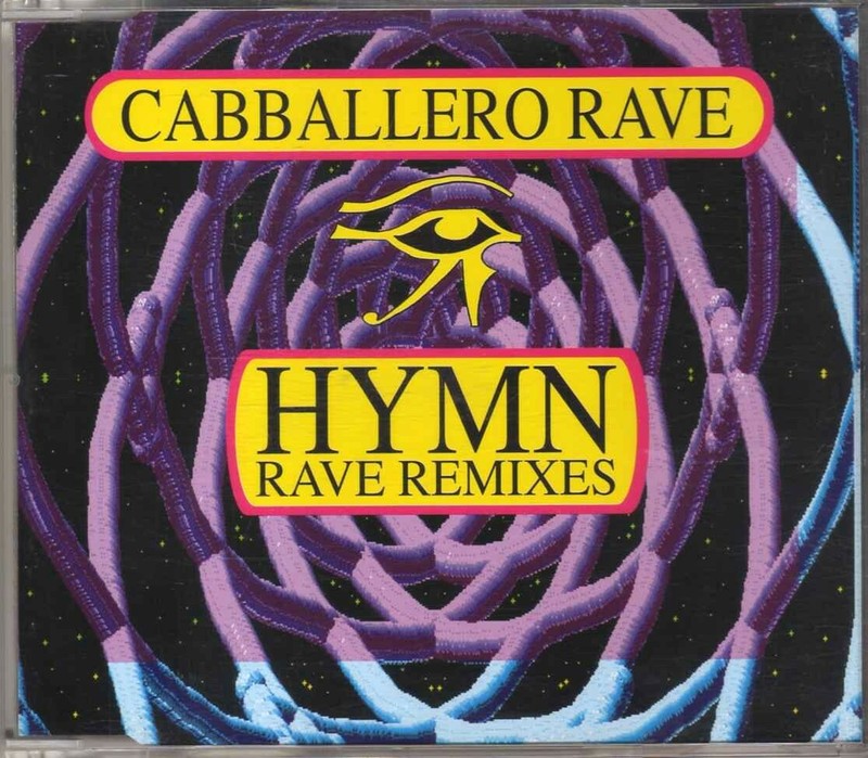Cabballero - Hymn (Rave Remixes) - Cdm - 1995 - Dance Trance 4tr