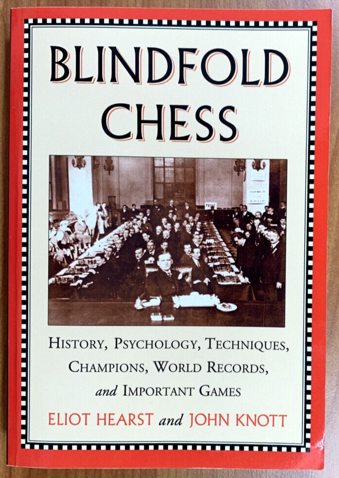 Blindfold Chess by Eliot Hearst, John Knott