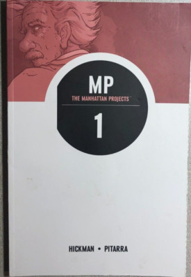 MP The Manhattan Projects volume 1 (2013) Image Comics TPB FINE