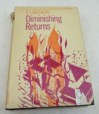 Diminishing Returns HCDJ Book E L Withers Novel 2nd Print 1960