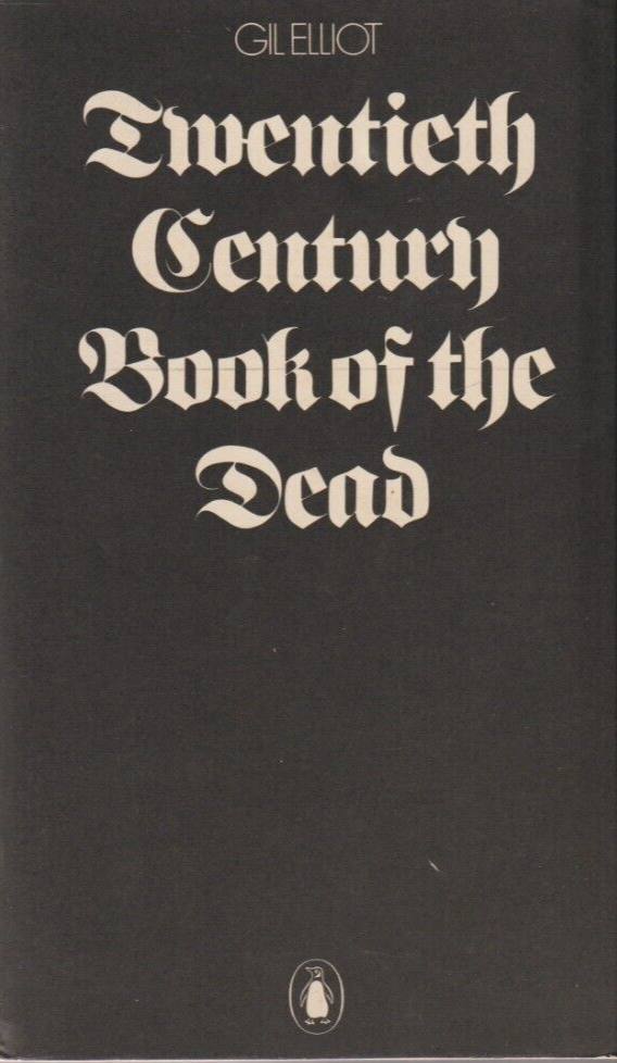 Twentieth Century Book of the Dead - Gil Elliot