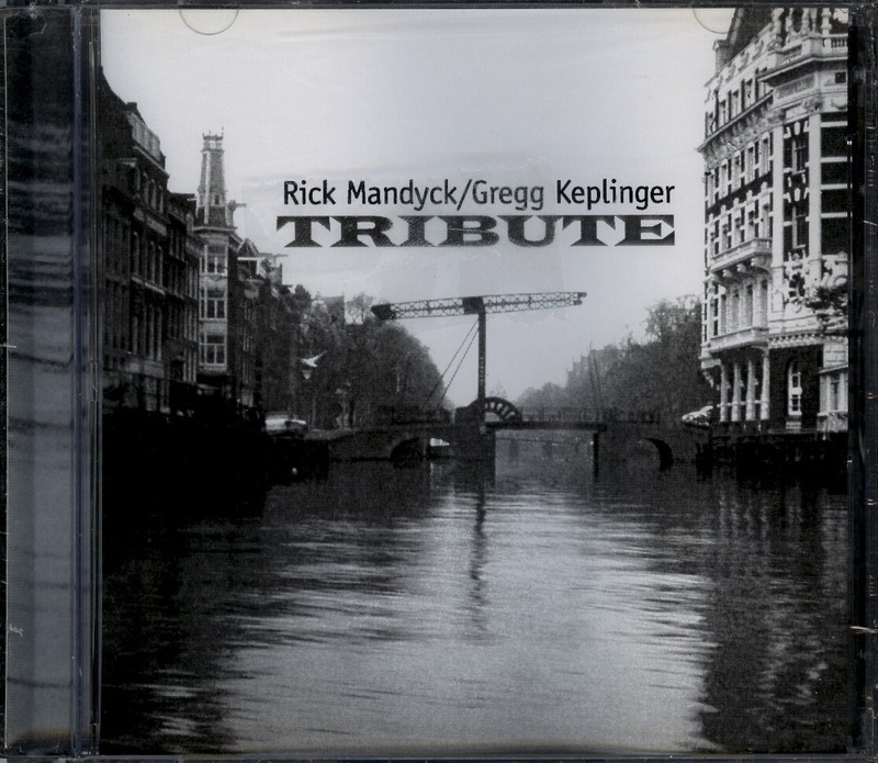 Rick Mandyck & Gregg Keplinger  Tribute