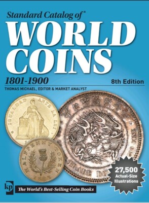 KRAUSE 2016 Standard Catalog of World Coins 19th Century 8th Edition 1801-1900