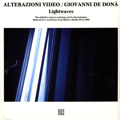 伊LP Alterazioni Video, Giovanni De Don? Lightwaves KOO008 Koo Editions /00260 Alterazioni Video, Giovanni De Donà – Lightwaves – Vinyl (LP