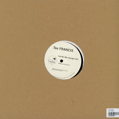 Tee Francis - Tell Me Why (Vinyl 12" - 2001 - UK - Original)