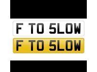 PRIVATE NUMBER PLATE ---- F T0 5LOW