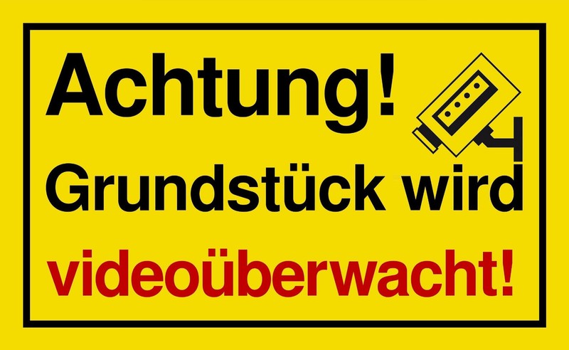 â Schild - Achtung GrundstÃ¼Ck Wird VideoÃ¼Berwacht 200/250 (VideoÃ¼Berwachung)