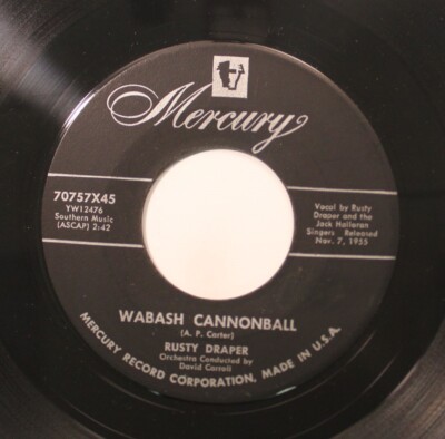Country 45 Rusty Draper - Wabash Cannonball / Are You Satisfied? On Mercury