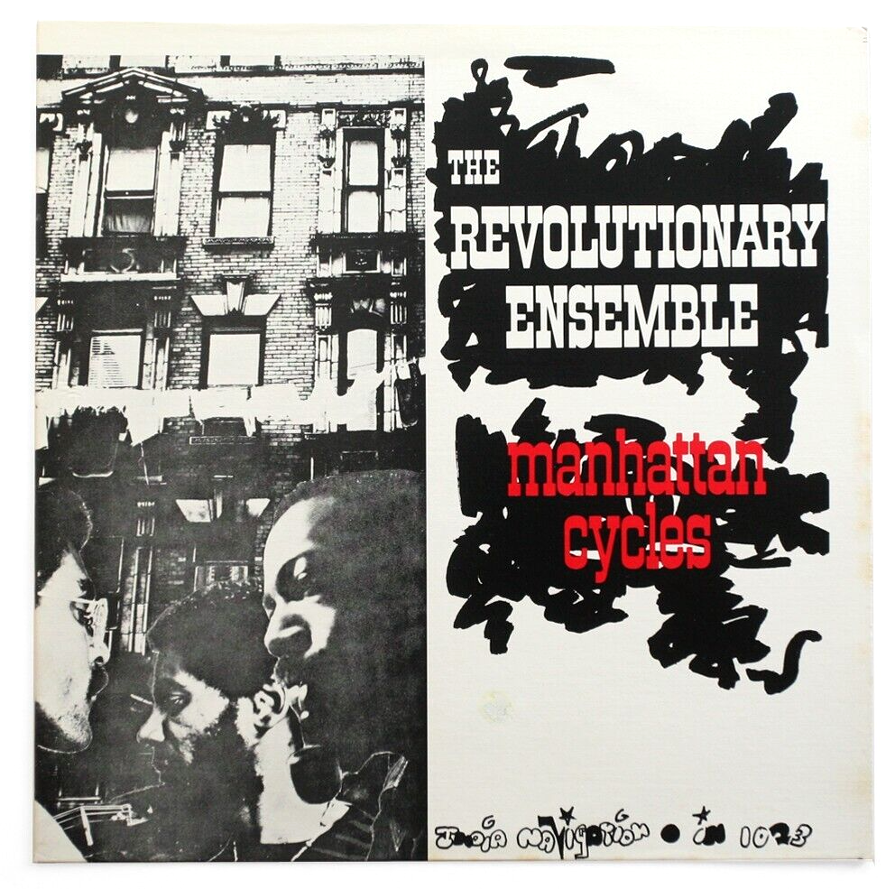 THE REVOLUTIONARY ENSEMBLE Manhattan Cycles free jazz US