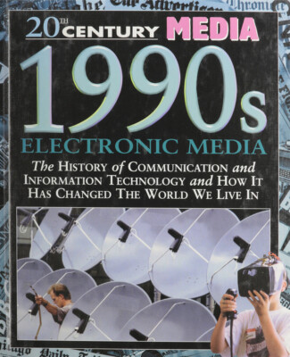 1990s: Electronic Media (20th Century Media) Library Binding
