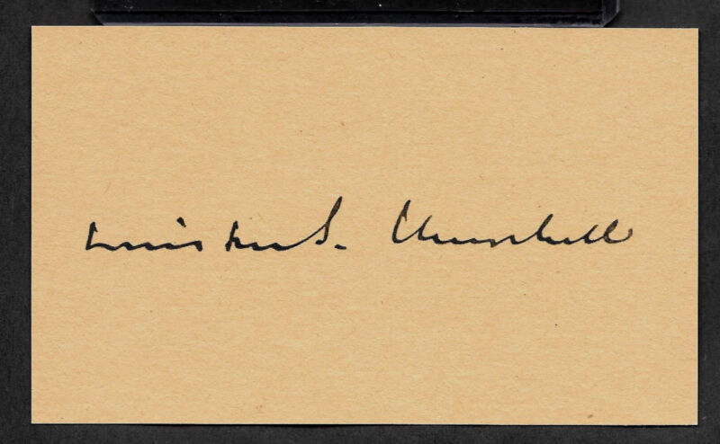 Winston Churchill Autograph Reprint On Genuine Original Period 1943 3X5 Card 