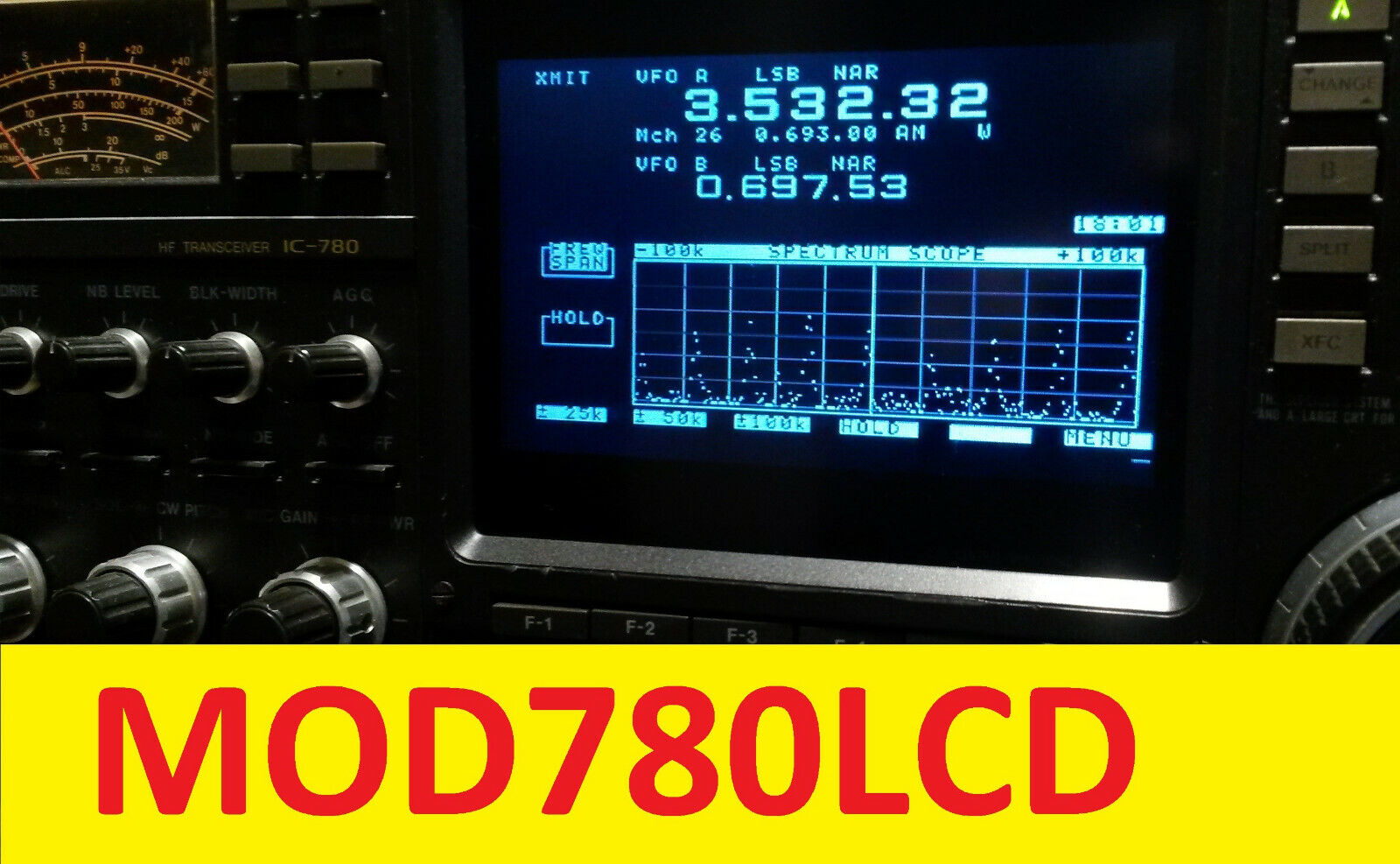 MOD780LCD LCD DISPLAY KIT for ICOM IC-780 IC-781 (IC-R9000 MOD780LCD LCD DISPLAY KIT for ICOM IC-780 IC-781 (IC-R9000