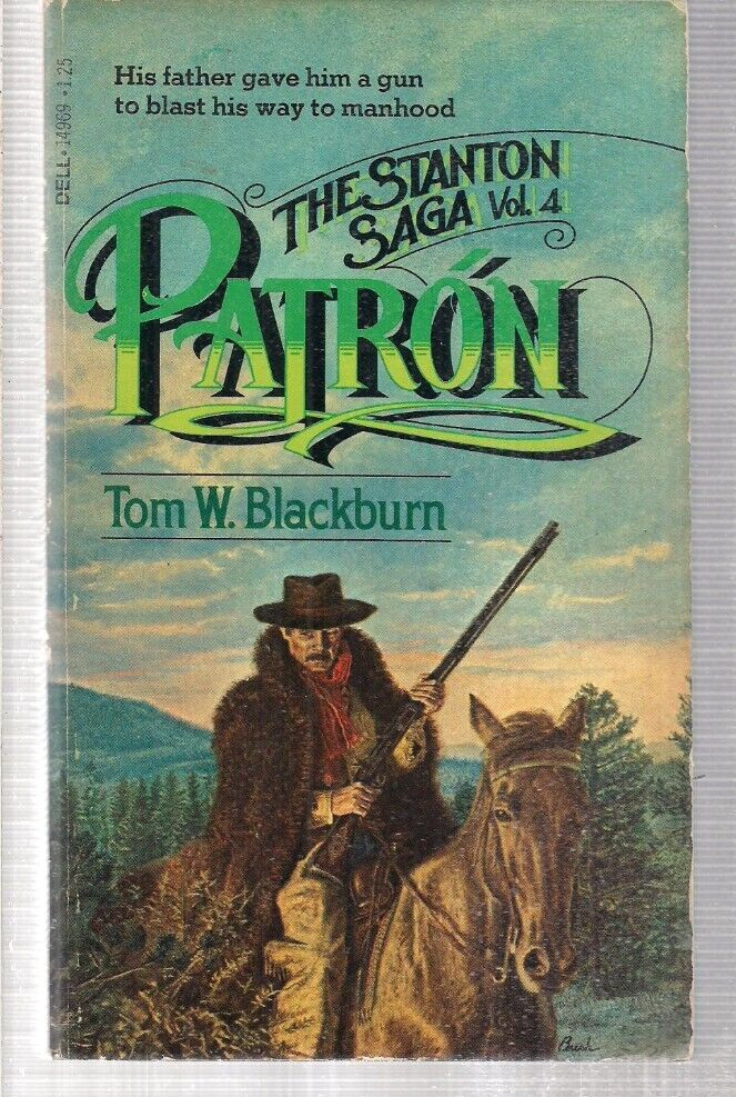 Patron 14969 The Stanton Saga #4 Dell 1978 New Edition Tom W