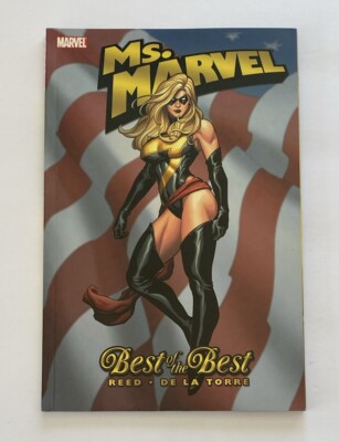 Ms. Marvel: Best of the Best Volume 1 by Brian Reed (2007, Marvel Comics, TPB)