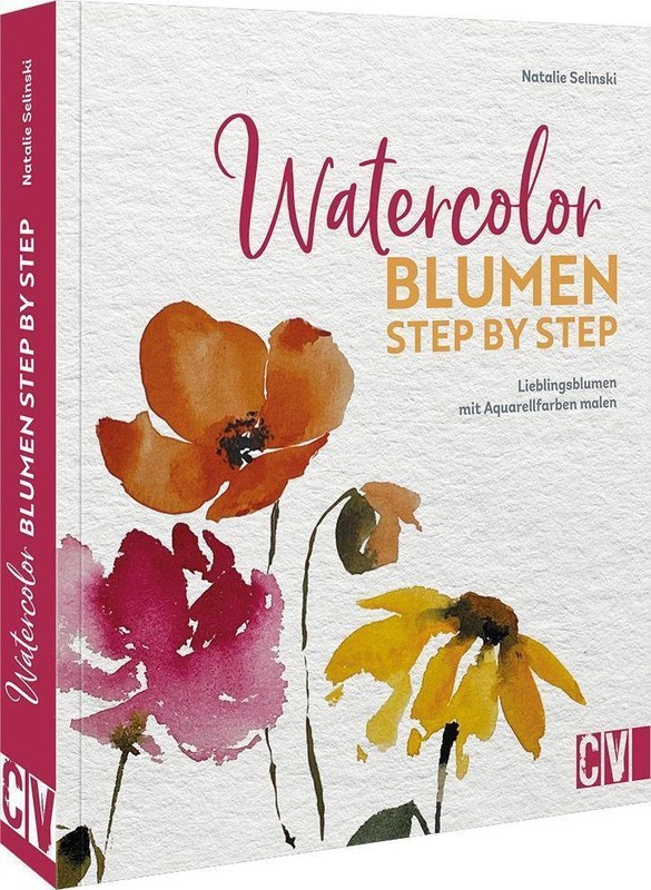 Natalie Selinski Watercolor Blumen Step By Step