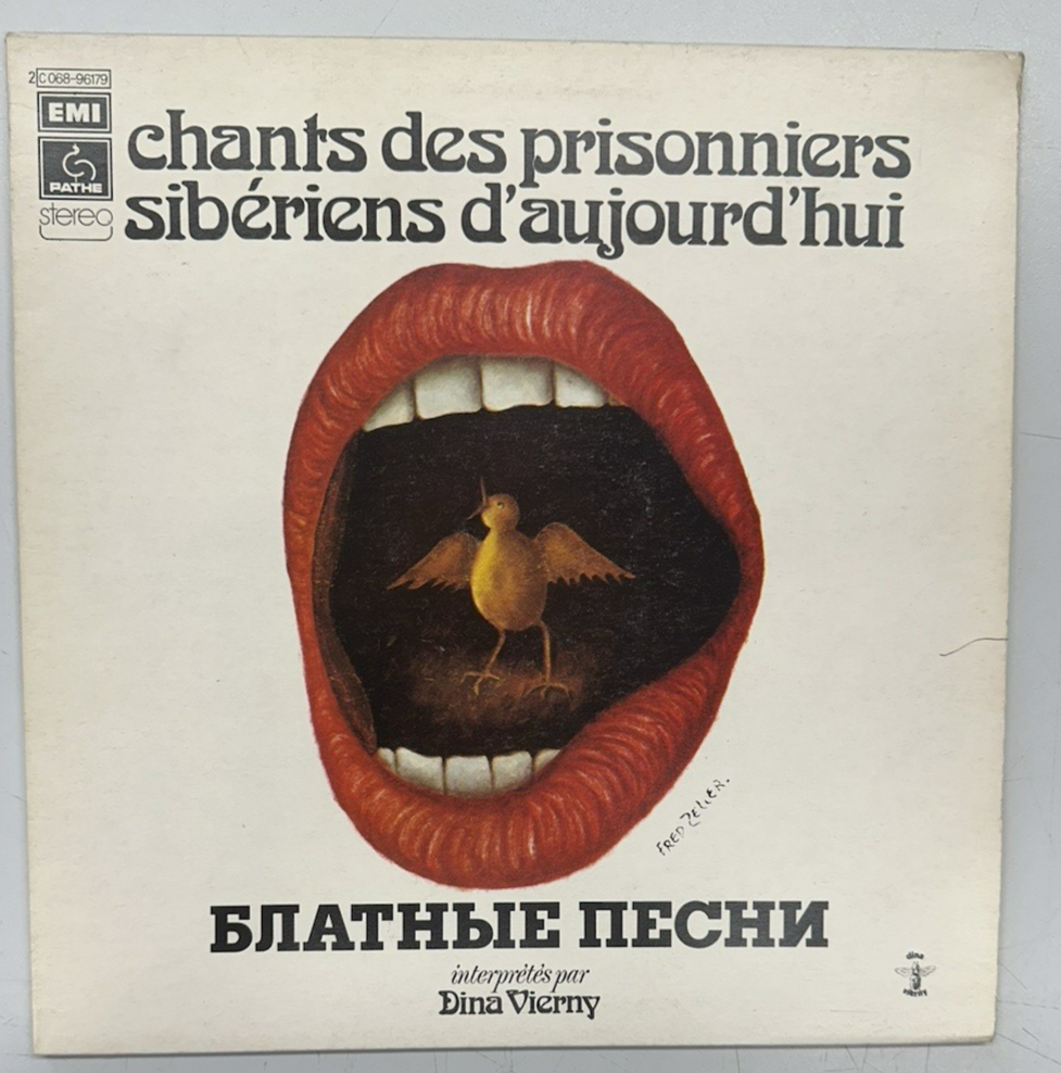 LP - Dina Vierny – Chants Des Prisonniers Sibriens D'Aujourd'hui  Блатные Песни