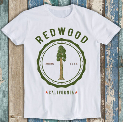 Redwood National Park California Tree Giant Retro Funny Gift Tee T Shirt M2454
