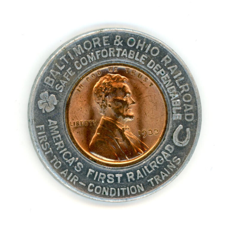 1933 Lincoln Cent, Chicago World’s Far, Baltimore & Ohio Railroad Encased Cent