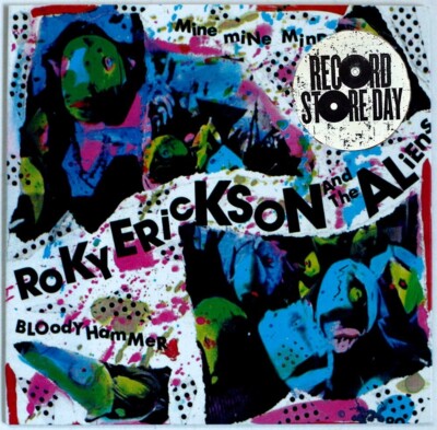 ROKY ERICKSON & THE ALIENS-MINE MINE MIND/BLOODY HAMMER RSD 7'' PINK VINYL LTD.