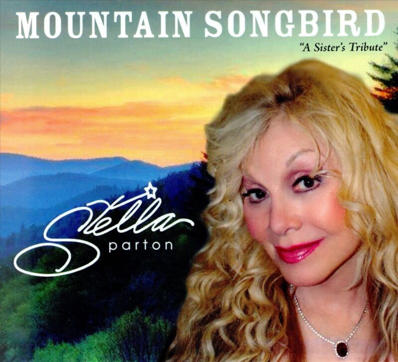 Stella Parton - Mountain Songbird New Cd