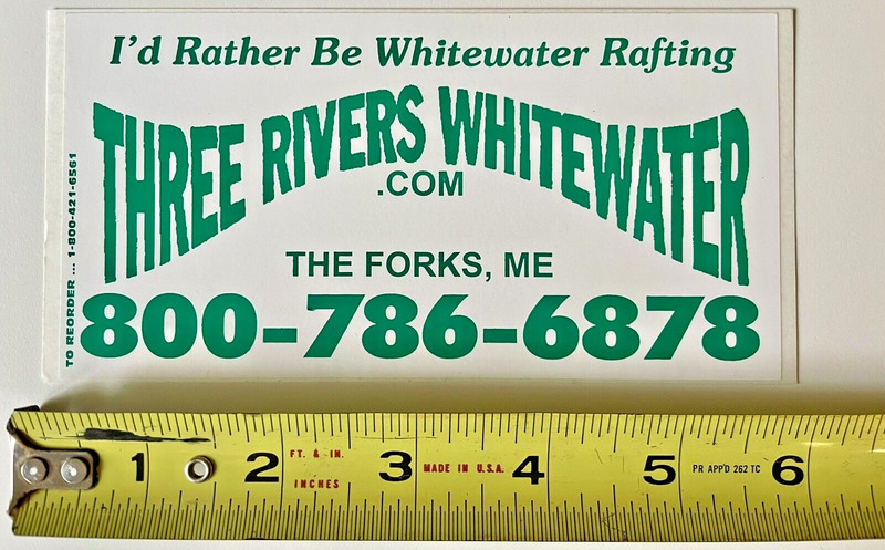I'd Rather Be Three Rivers Whitewater Rafting The Forks, ME