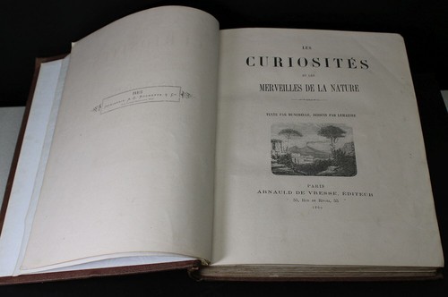 1869 THE CURIOSITIES AND WONDERS OF NATURE Text by Munerelle; Drawings Lemaître