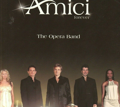 Amici Forever The Opera Band 2004 Song Book