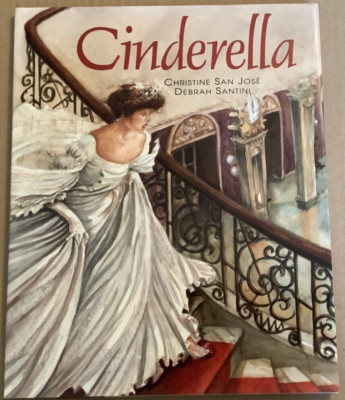 VG 1994 Hardcover DJ First Edition Cinderella Debrah Santini Christine San Jose