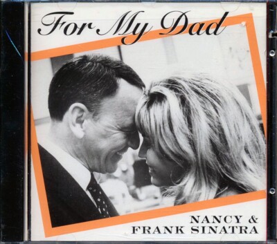CD Nancy Sinatra, Frank Sinatra - For My Dad