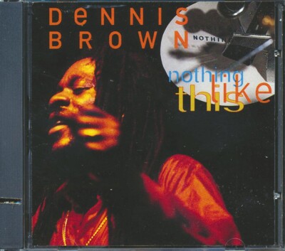 CD Dennis Brown - Nothing Like This