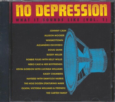 CD Johnny Cash, Allison Moorer, Whiskeytown, Etc. - No Depression: What It Sound