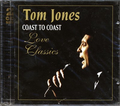 CD Tom Jones - Coast To Coast: Love Classics