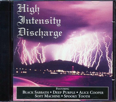Black Sabbath, Deep Purple, Soft Machine, Spooky Tooth, Alice Cooper High Intens