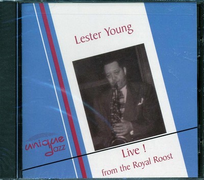 CD Lester Young - Live From The Royal Roost