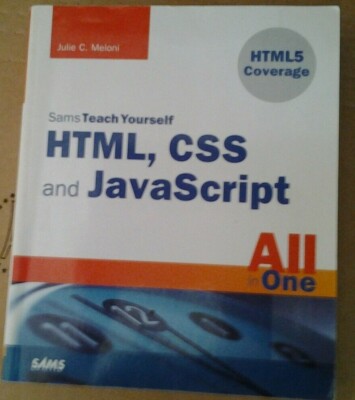 Sams Teach Yourself HTML CSS and JavaScript All in One HTML5 Coverage Meloni