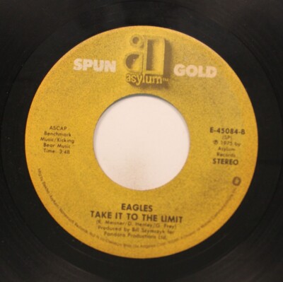Rock 45 Eagles - Take It To The Limit / Lyin' Eyes On Spun Gold