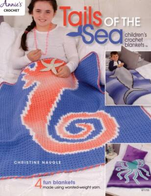 ANNIES CROCHET TAILS OF THE SEA CHILDRENS CROCHET BLANKETS 4 FUN DESIGNS