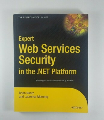 Used - Expert Web Services Security in the .Net Platform by Brian Nantz, Moroney