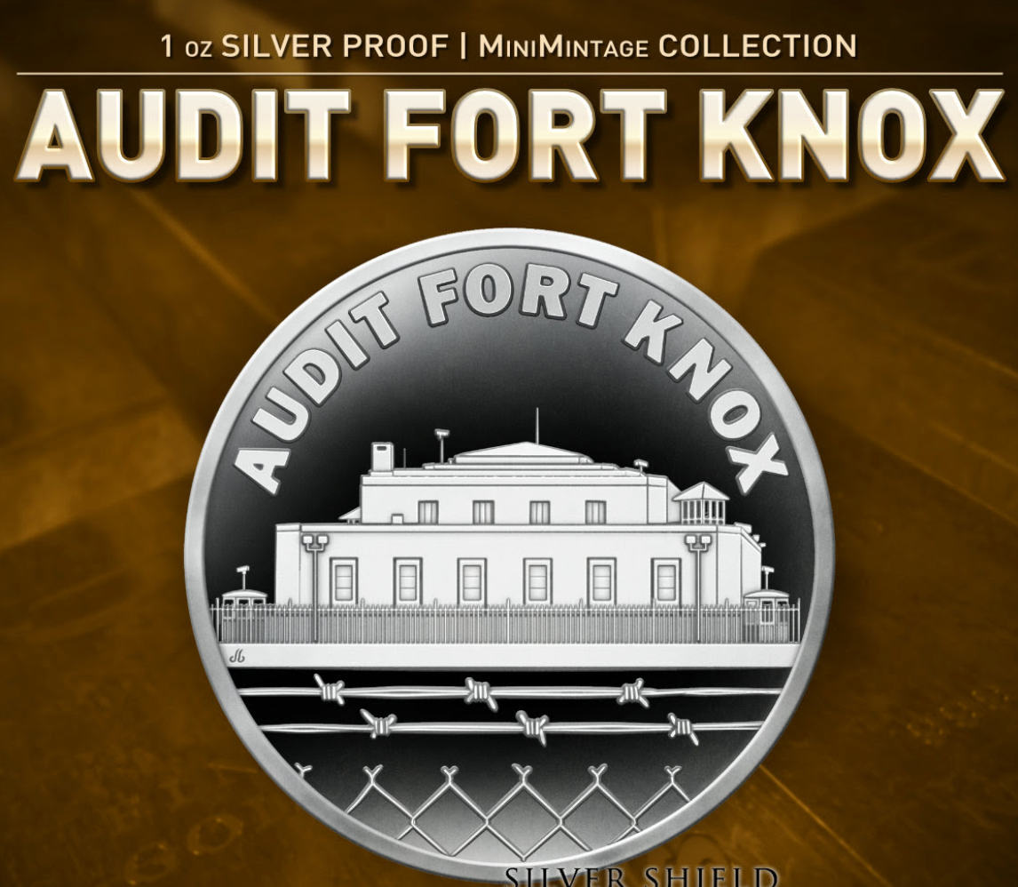 2025 - AUDIT FORT KNOX - 1 oz 999 Fine Silver Shield Proof