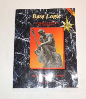 BASS LOGIC: A Comprehensive Method for Learning Bass by Bill Edwards 97 PAGES