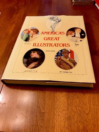 America's Great Illustrators Susan E. Meyer 1988 Large Hardback Book Rockwell MP