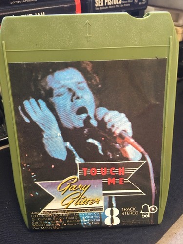 Gary Glitter 8-Track Tape Touch Me UK New Pad/Splice Play Ready Pic Sleeve A+