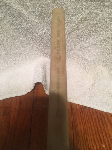 Soils And Seeds Of Sectarianism James D. Bales church of Christ 1947 Hardback