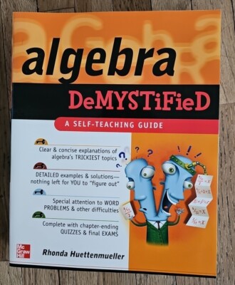 Algebra Demystified,  self teaching guide, McGraw