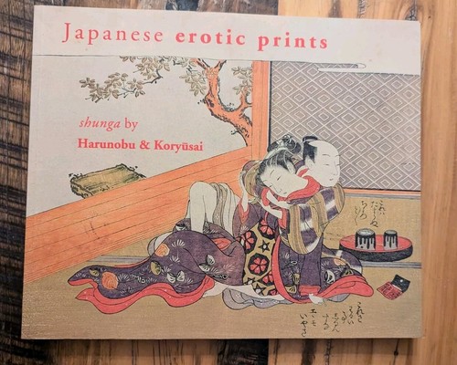 Japanese Erotic Prints: Shunga by Harunobu and Koryûsai