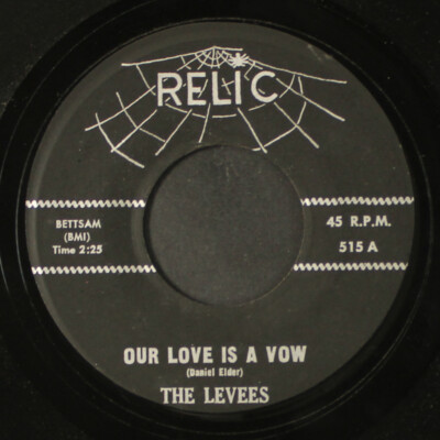 LEVEES: our love is a vow / walkie talkie baby RELIC 7